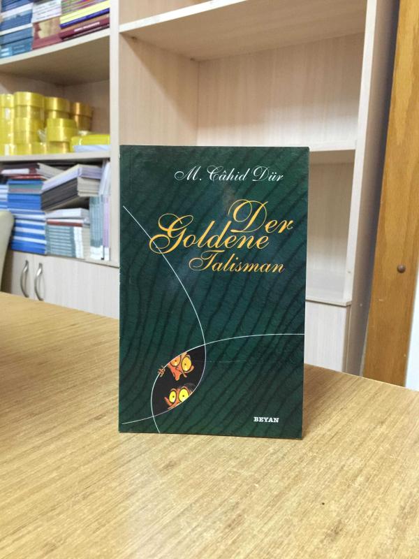 Der Goldene Talisman - M. Câhid Dür