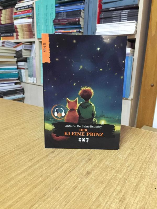 Der Kleine Prinz - Antoine de Saint-Exupery (Almanca B1-B2 Hikaye)
