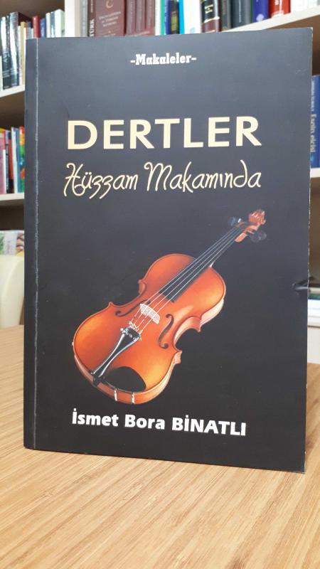 Dertler Hüzzam Makamında