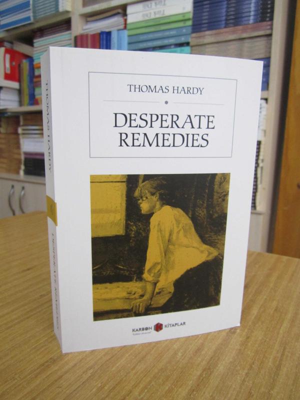 Desperate Remedies - Thomas Hardy