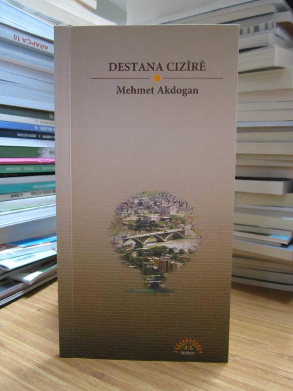 Destana Cızire - Mehmet Akdoğan