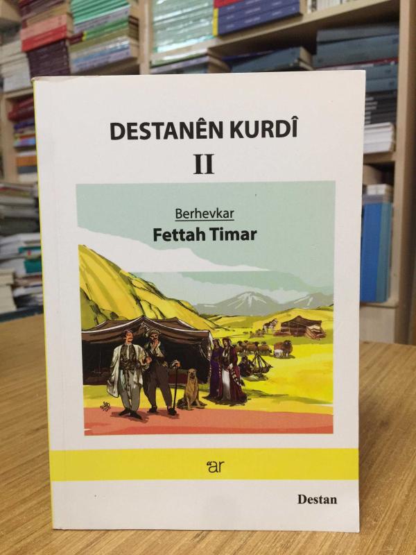 Destanen Kurdi II - Fettah Timar