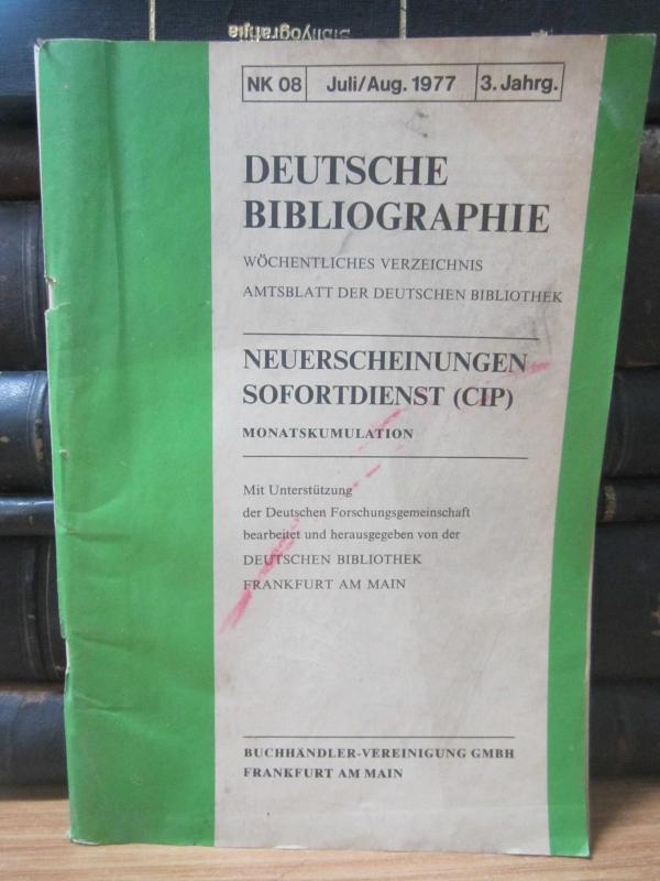 Deutsche Bibliographie NK 08 - Juli/Aug. 1977 - 3. Jahrg. - Wöchentliches Verzeichnis Amtsblatt Der Deutschen Bibliothek