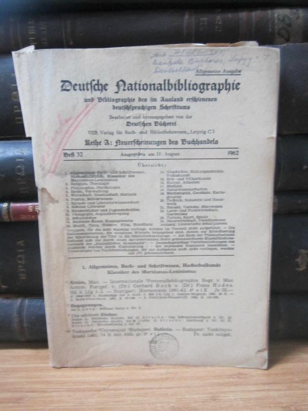 Deutsche Nationalbibliografie und Bibliographie der im Ausland erschienenen deutschsprachigen Schrifttums - Heft 32 - 1962