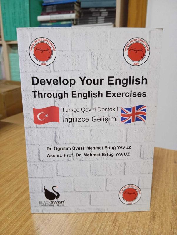 Develop Your English Through English Exercices Türkçe Çeviri Destekli İngilizce Gelişimi - Mehmet Ertuğ Yavuz