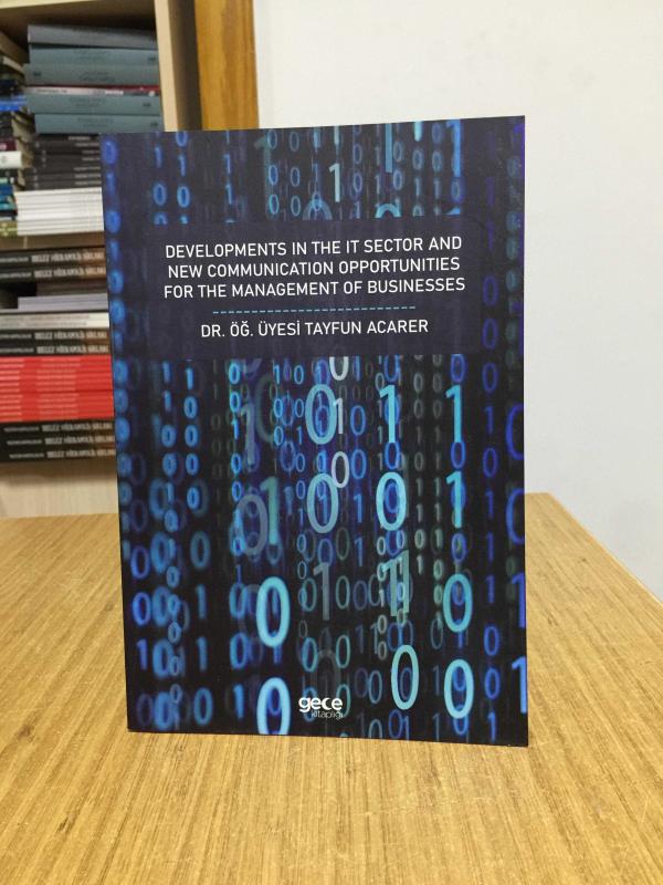 Developments in The IT Sector and New Communication Opportunities For The Management Of Businesses