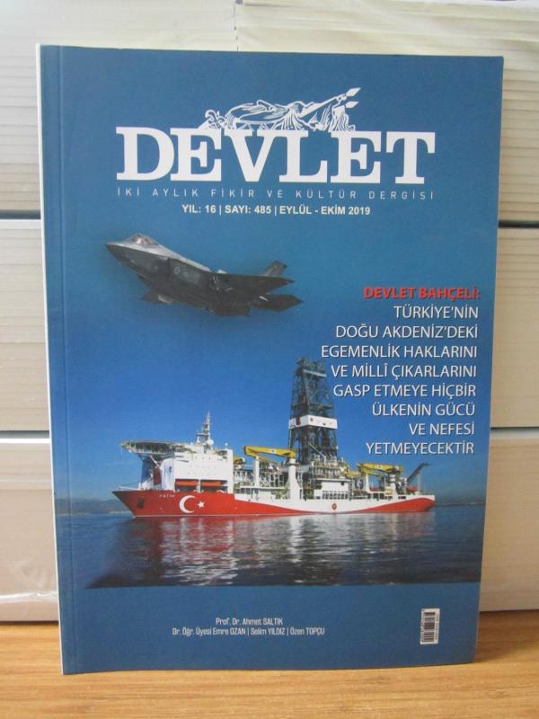 DEVLET İki Aylık Fikir ve Kültür Dergisi - 485 - Eylül Ekim 2019