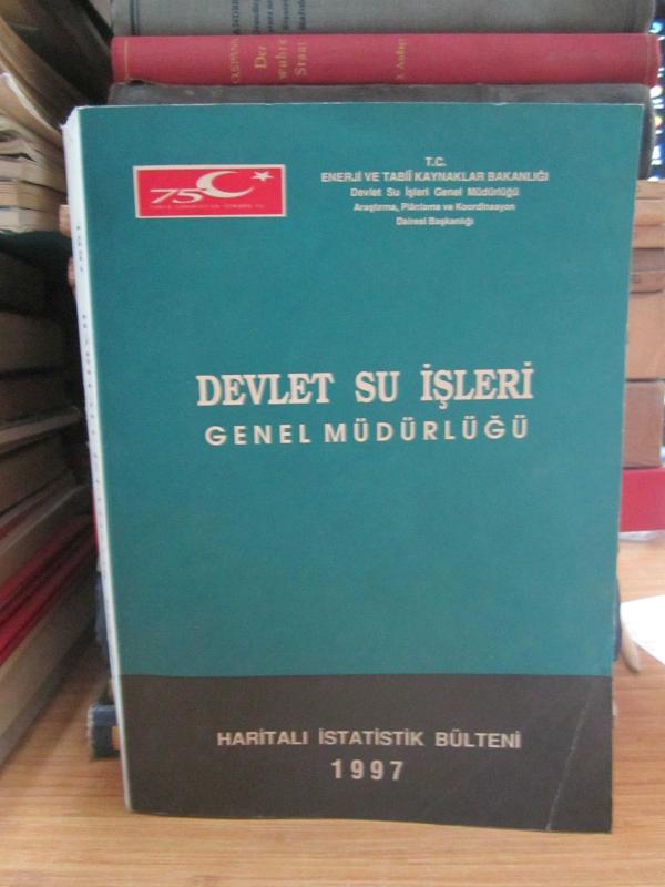 Devlet Su İşleri Genel Müdürlüğü - Haritalı İstatistik Bülteni Kısım I 1997