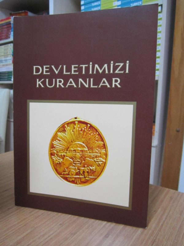 Devletimizi Kuranlar