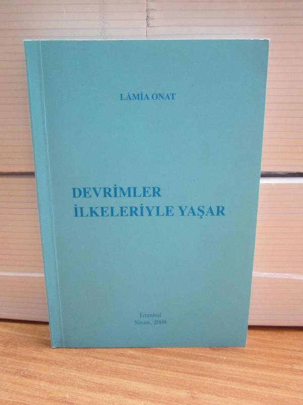 Devrimler İlkeleriyle Yaşar