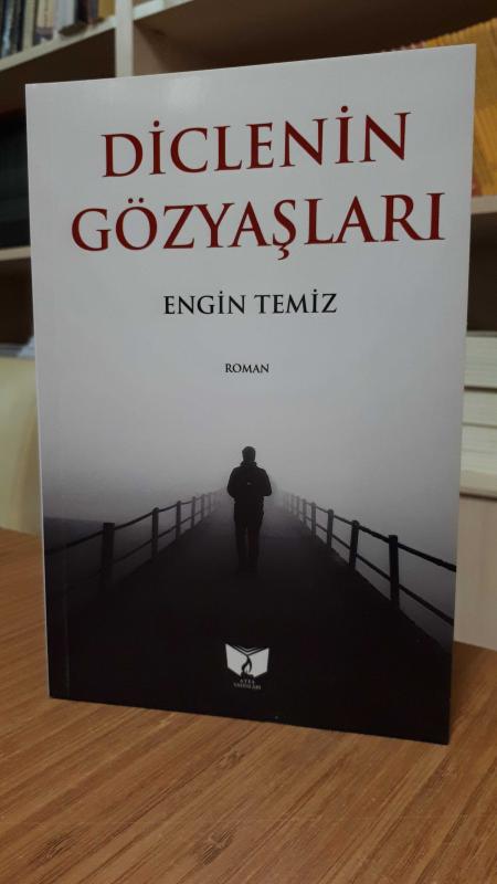 Diclenin Gözyaşları - Engin Temiz