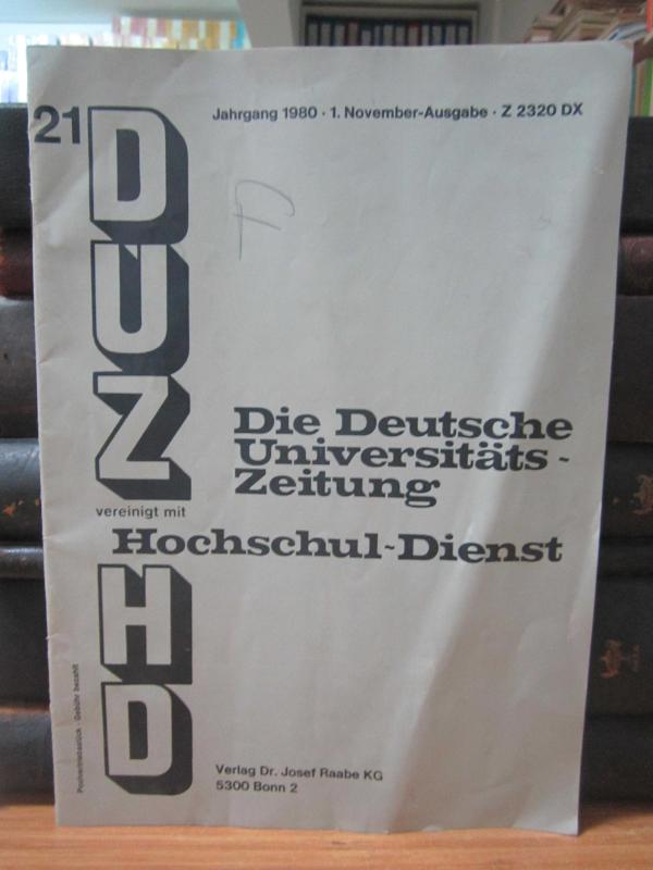 Die Deutsche Universitats - Zeitung Vereinigt Mit Hochschul-Dienst - 21 - Jahrgang 1980 - 1. November-Ausgabe - Z 2320 DX