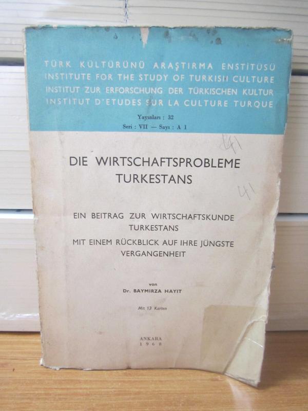 Die Wirtschaftsprobleme Turkestans von Dr. Baymirza HAYIT