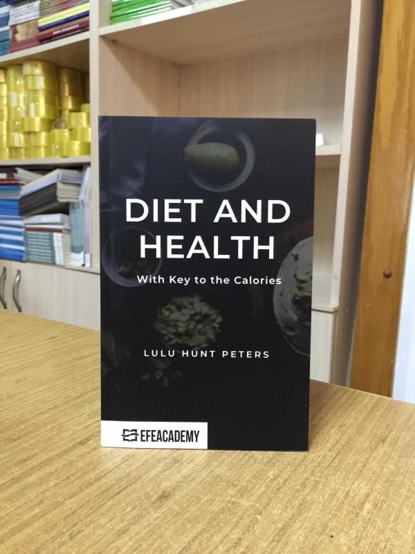 Diet and Health with Key to the Calories (Classic Reprint) - Lulu Hunt Peters