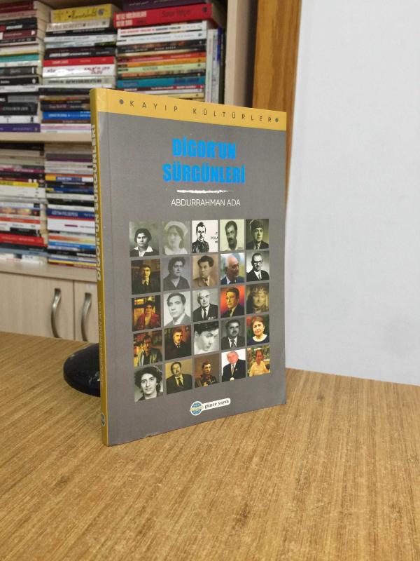 Digor'un Sürgünleri - Abdurrahman Ada