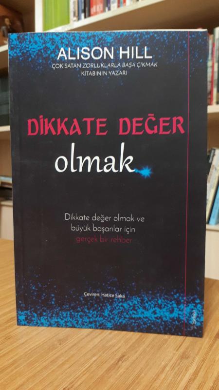 Dikkate Değer Olmak - Alison Hill