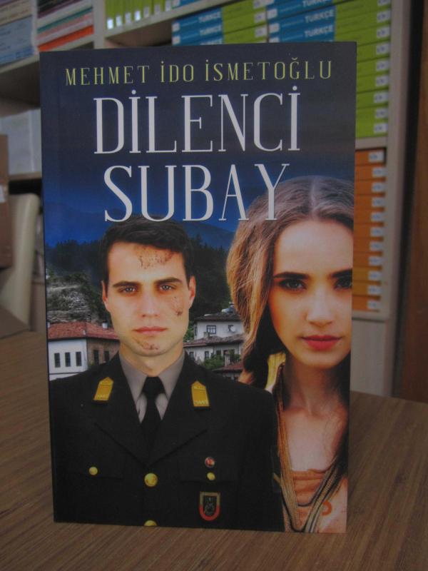 Dilenci Subay - Mehmet İdo İsmetoğlu