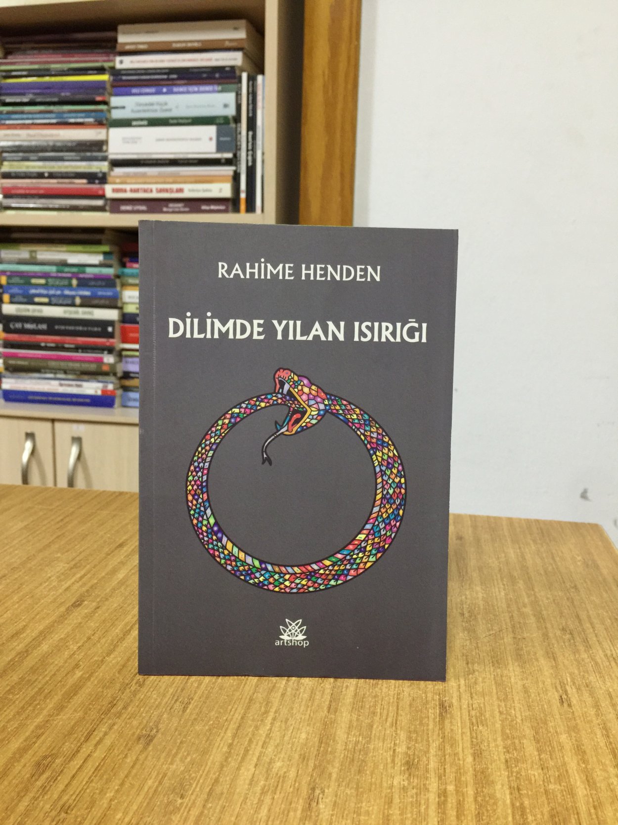 Dilimde Yılan Isırığı - Rahime Henden