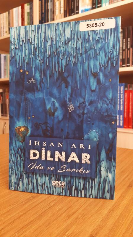 Dilnar -İda ve Sarıkız-