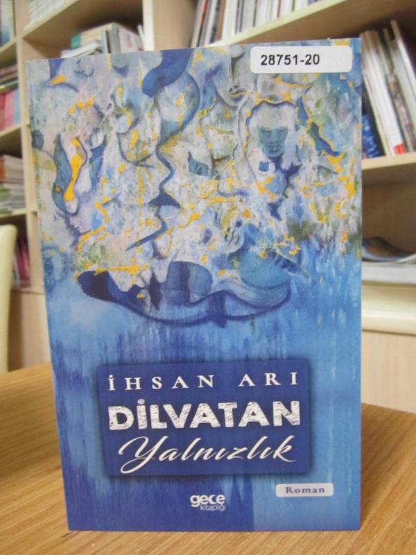 Dilvatan Yalnızlık - İhsan Arı
