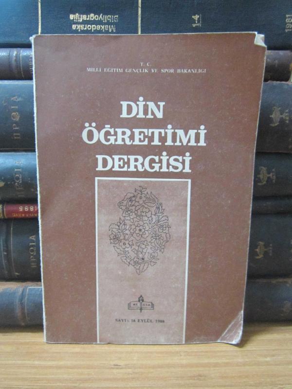 Din Öğretimi Dergisi - Sayı 16 - Eylül 1988 - TC Milli Eğitim Bakanlığı