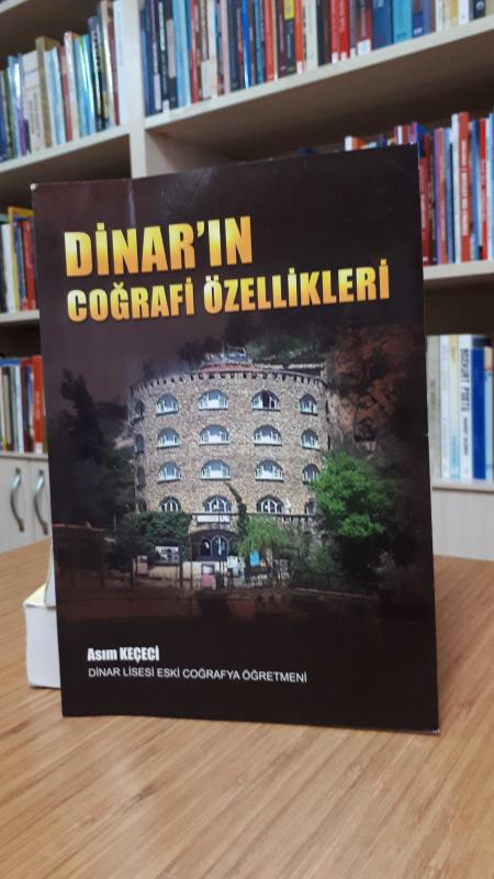 Dinar'ın Coğrafi Özellikleri