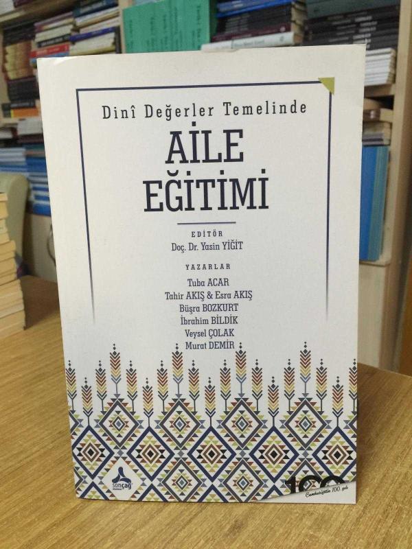 Dini Değerler Temelinde Aile Eğitimi - Editör: Doç. Dr. Yasin Yiğit