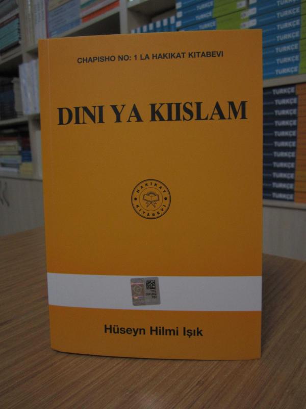 DINI YA KIISLAM - MUANDAJI HÜSEYN HİLMİ IŞIK - TOLEO LA KUANZA (Swahilice İslam Dini Kitabı)