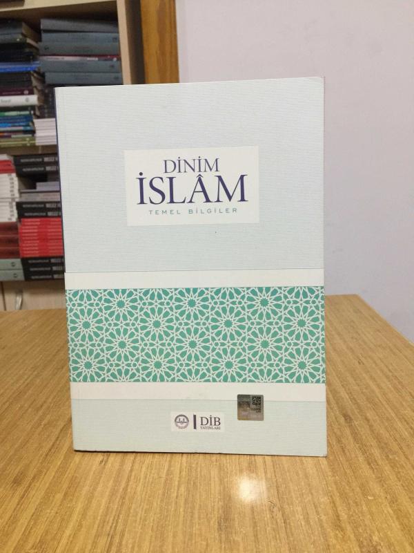 Dinim İslam Temel Bilgiler - Diyanet İşleri Başkanlığı Yayınları