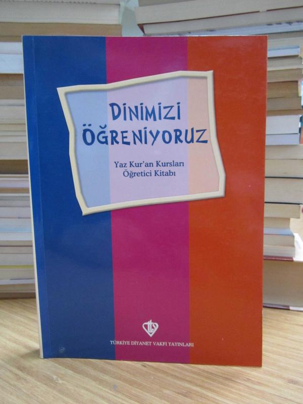 Dinimizi Öğreniyoruz Yaz Kur'an Kursları Öğretici Kitabı - EDAM Eğitim Danışmanlığı ve Araştırmalar Merkezi