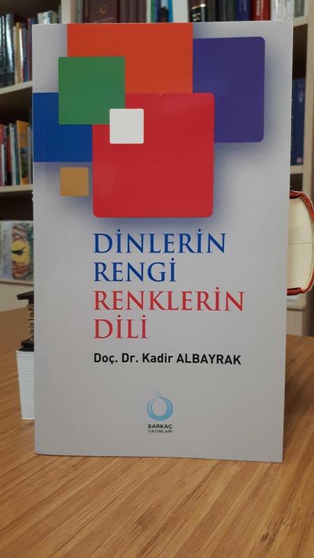 Dinlerin Rengi Renklerin Dili
