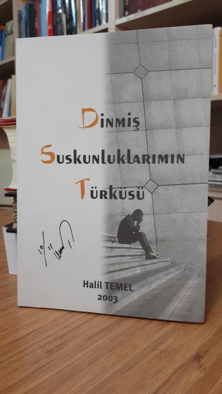 Dinmiş Suskunluklarımın Türküsü