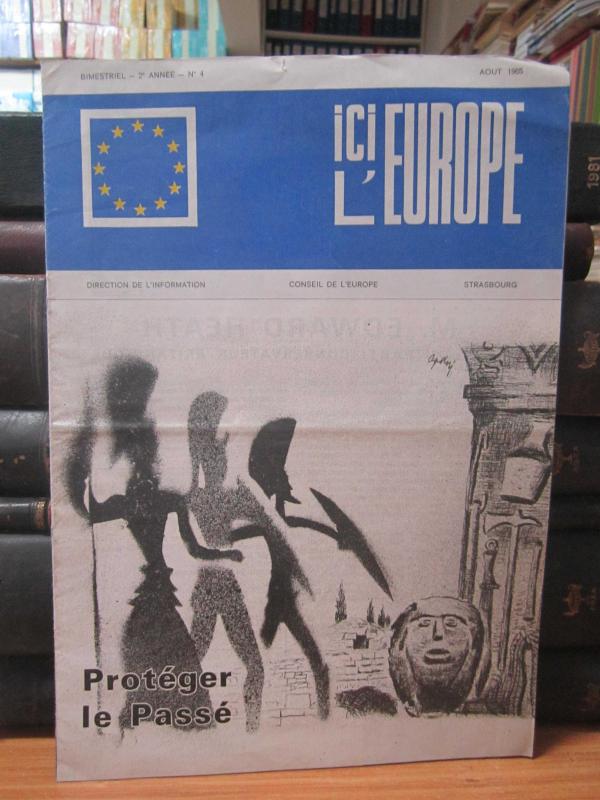 Direction de L'information - Conseil De L'europe Strasbourg - ICI L'EUROPE ici l'europe - Aout 1965 - No 4