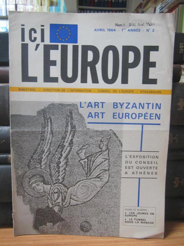 Direction de L'information - Conseil De L'europe Strasbourg - ICI L'EUROPE ici l'europe - Avril 1964 - No 2