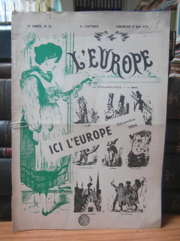 Direction de L'information - Conseil De L'europe Strasbourg - ICI L'EUROPE ici l'europe - Decembre 1964 - No 15