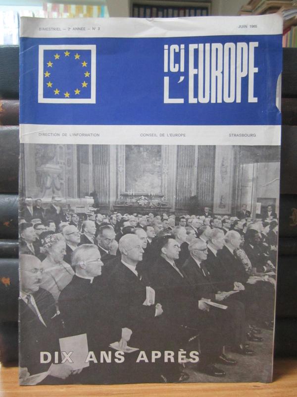 Direction de L'information - Conseil De L'europe Strasbourg - ICI L'EUROPE ici l'europe - Juin 1965 - No 3