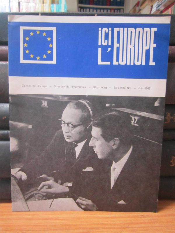 Direction de L'information - Conseil De L'europe Strasbourg - ICI L'EUROPE ici l'europe - Juin 1966 - No 3