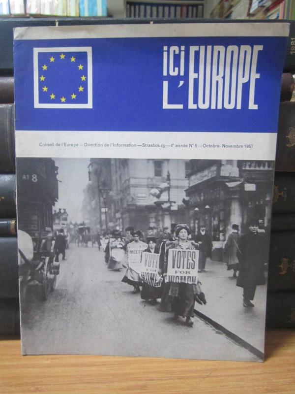 Direction de L'information - Conseil De L'europe Strasbourg - ICI L'EUROPE ici l'europe - Novembre 1967 - No 5
