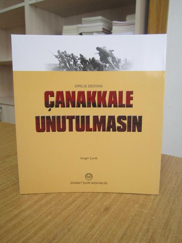 Diriliş Destanı Çanakkale Unutulmasın - 4.Baskı