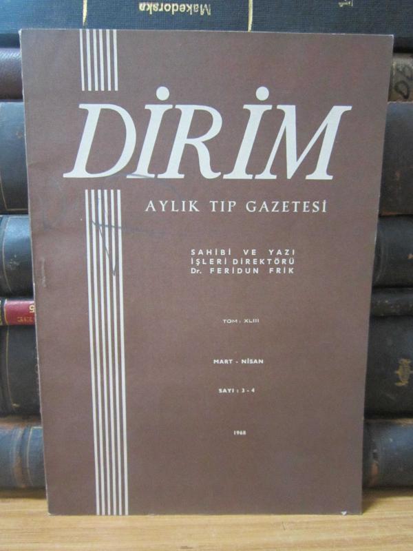 Dirim Aylık Tıp Dergisi - Sayı 3-4 - Mart Nisan 1968