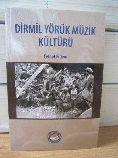 Dirmil Yörük Müzik Kültürü - Ferhat Erdem [Burdur Ticaret ve Sanayi Odası]