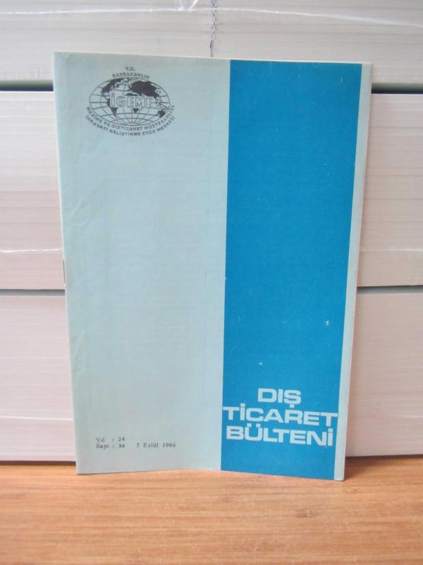Dış Ticaret Bülteni - Sayı 34 - 5 Eylül 1986 - İGEME İhracatı Geliştirme Etüd Merkezi