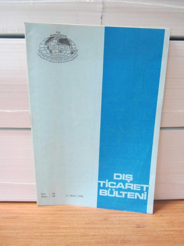 Dış Ticaret Bülteni - Sayı 40 - 17 Ekim 1986 - İGEME İhracatı Geliştirme Etüd Merkezi