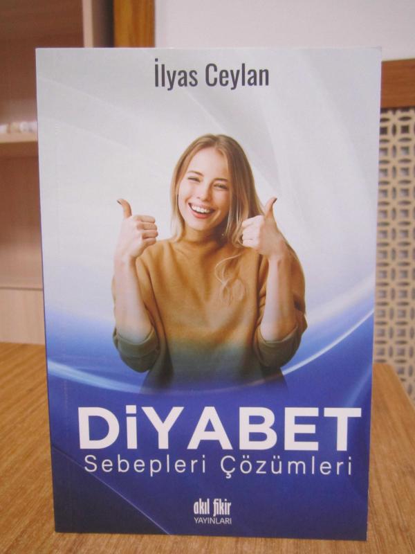 Diyabet Sebepleri Çözümleri - İlyas Ceylan