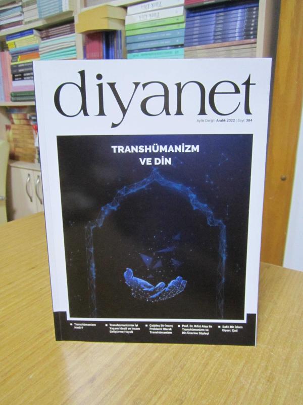 DİYANET Dergisi - Sayı 384 - Aralık 2022 [ Transhümanizm ve Din ]