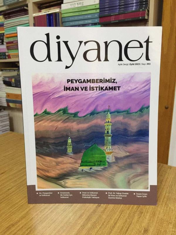 DİYANET Dergisi - Sayı 393 - Eylül 2023 [ Peygamberimiz İman ve İstikamet ]