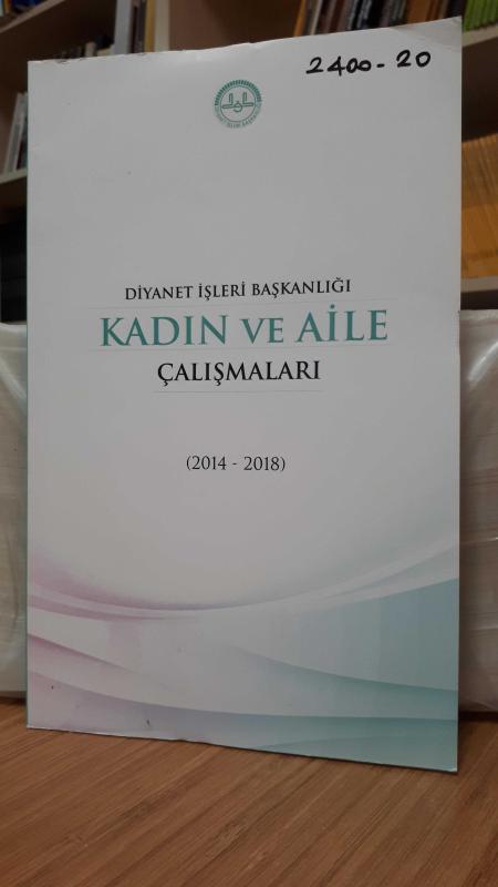Diyanet İşleri Başkanlığı Kadın ve Aile Çalışmaları (2014 - 2018)