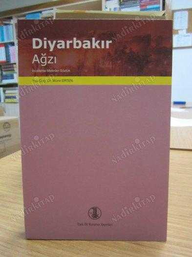 Diyarbakır Ağzı (İnceleme-Metinler-Sözlük) - Yrd. Doç. Dr. Münir Erten