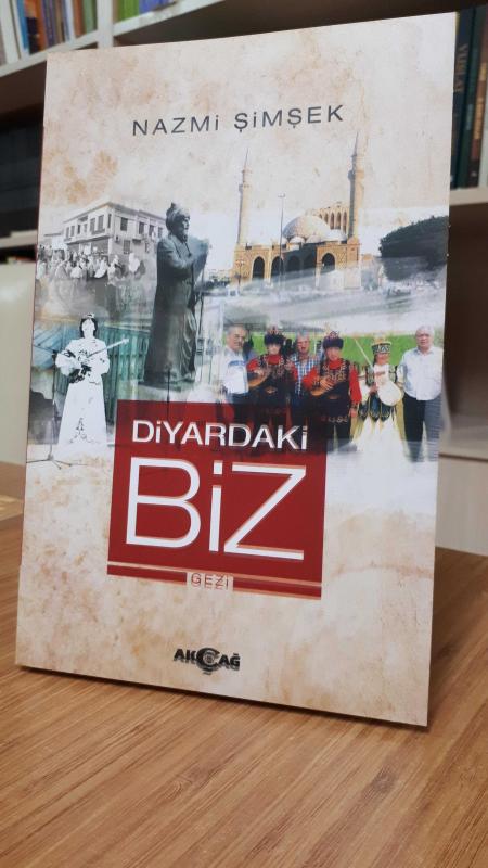 Diyardaki Biz - Nazmi Şimşek