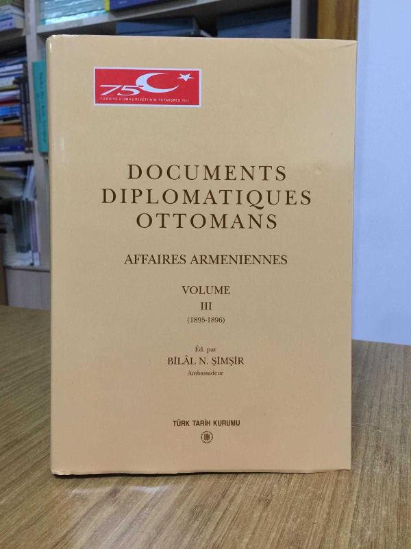 Documents Diplomatiques Ottomans Affaires Armeniennes Volume 3 [1895-1896] CİLTLİ